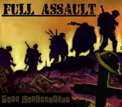 Full Assault : Mass Destruction